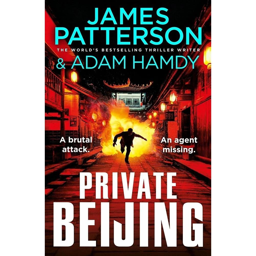 Private Beijing, Belletristik von Adam Hamdy, James Patterson