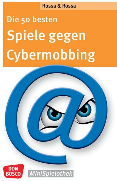 Immagine prodotto Die 50 besten Spiele gegen Cybermobbing (Tedesco, Julia Rossa, Robert Rossa, 2021)