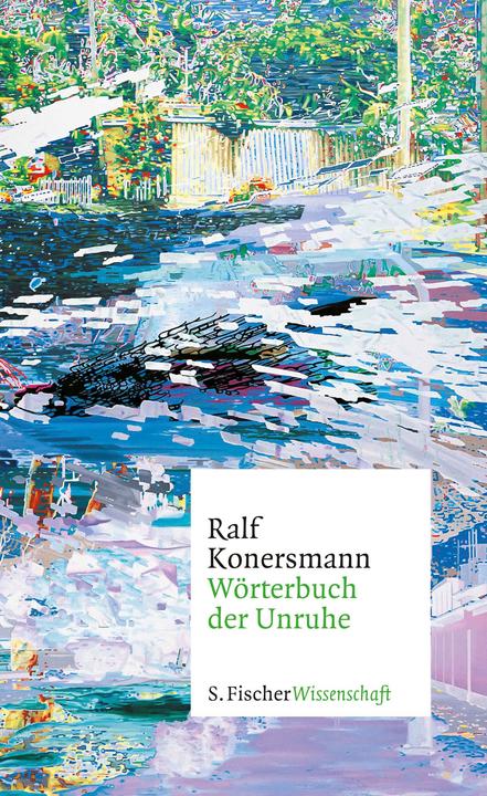 Produktbild Wörterbuch der Unruhe (Deutsch, Ralf Konersmann, 2017)