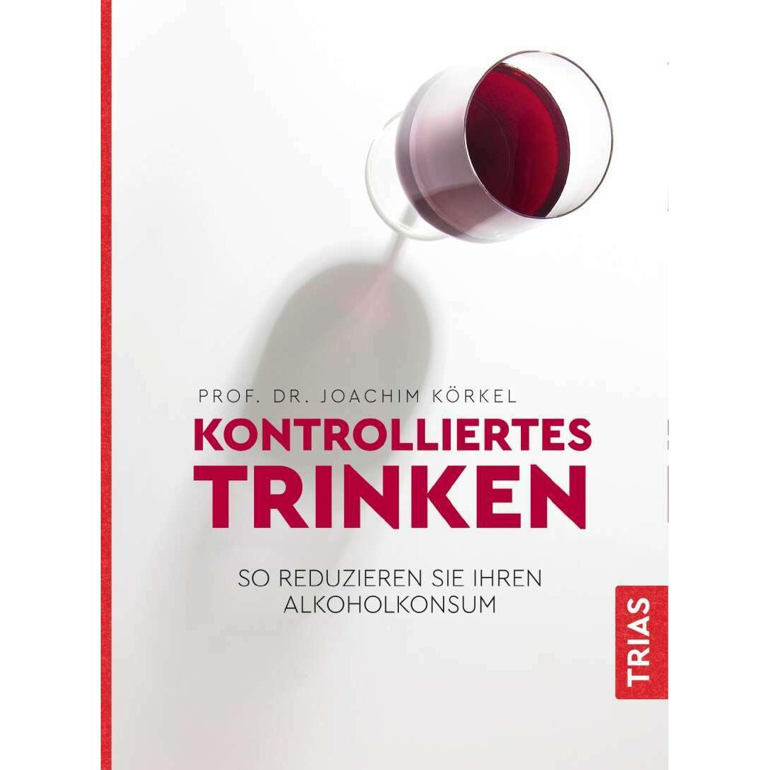 Kontrolliertes Trinken, Ratgeber von Joachim Körkel