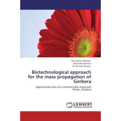 Thumbnail - Biotechnological approach for the mass propagation of Gerbera, Fachbücher von M. Monzur Hossain, Md Bulbul Ahmed, Md. Mo...