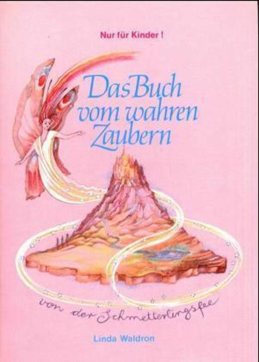 Produktbild Das Buch vom wahren Zaubern (Deutsch, Linda Waldron, 1988)
