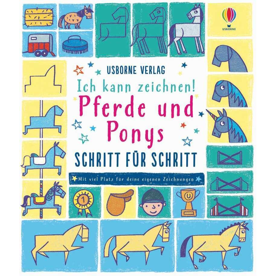 Ich kann zeichnen! Pferde und Ponys - Schritt für Schritt, Kinderbücher von Fiona Watt