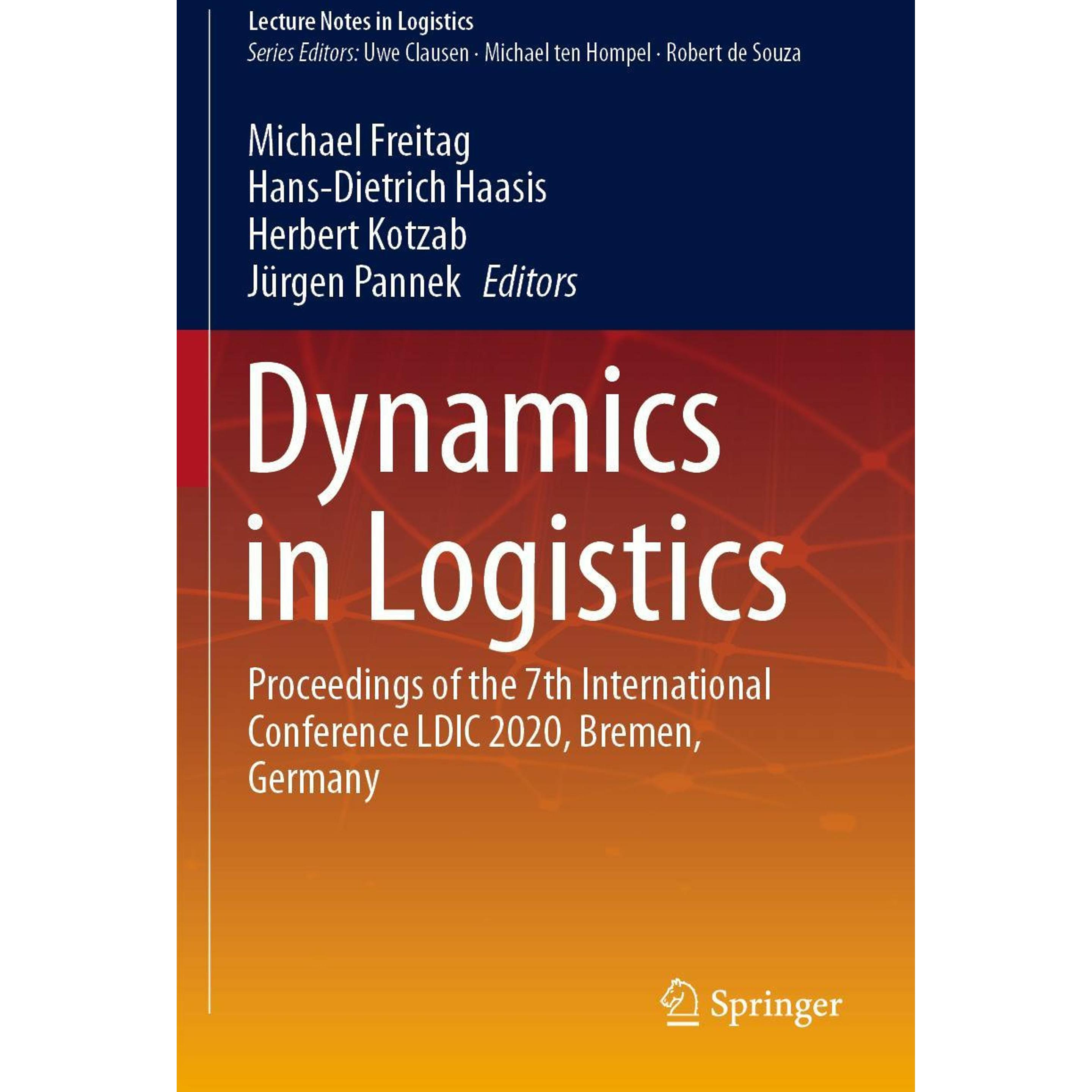 Dynamics in Logistics, Fachbücher von Hans-Dietrich Haasis, Herbert Kotzab, Michael Freitag, Jürgen Pannek