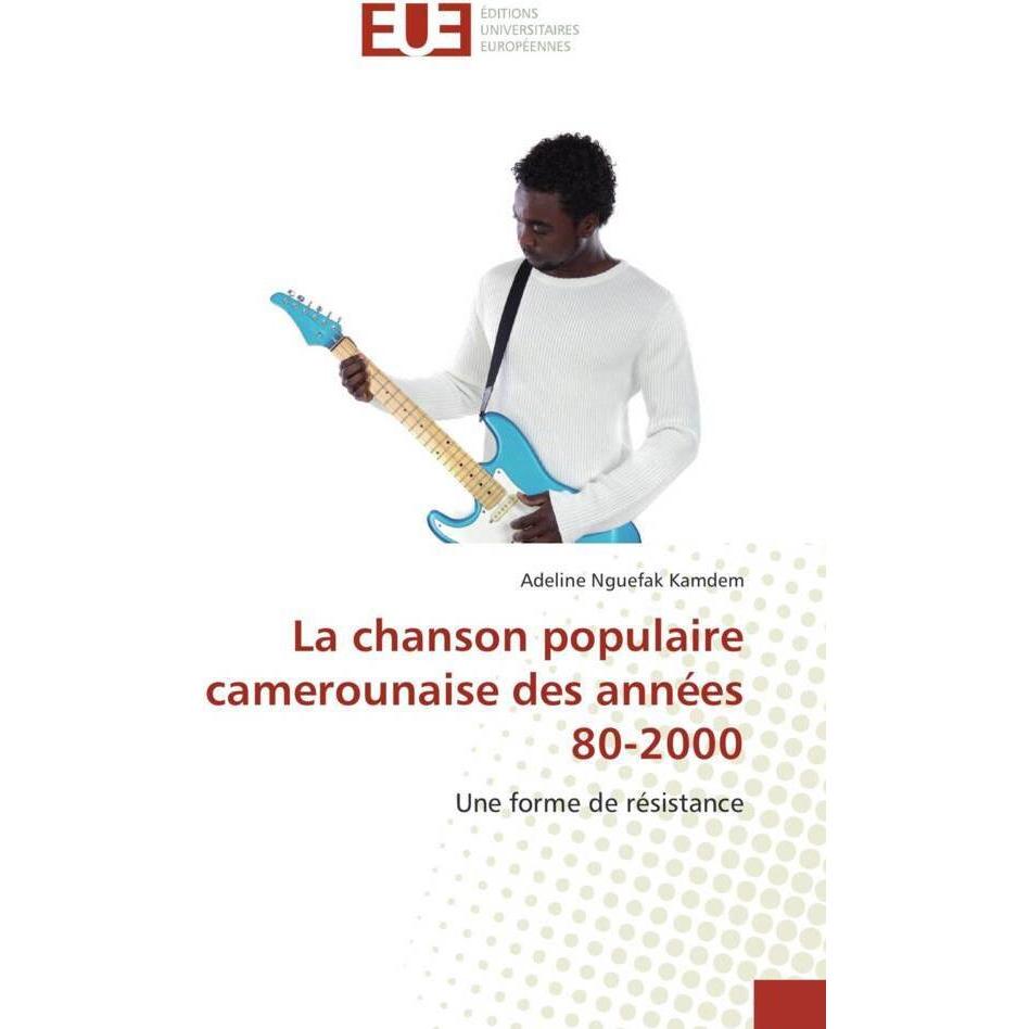 La chanson populaire camerounaise des années 80-2000, Fachbücher