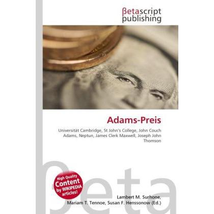 Adams-Preis, Fachbücher von Lambert M. Surhone, Miriam T. Timpledon, Susan F. Marseken