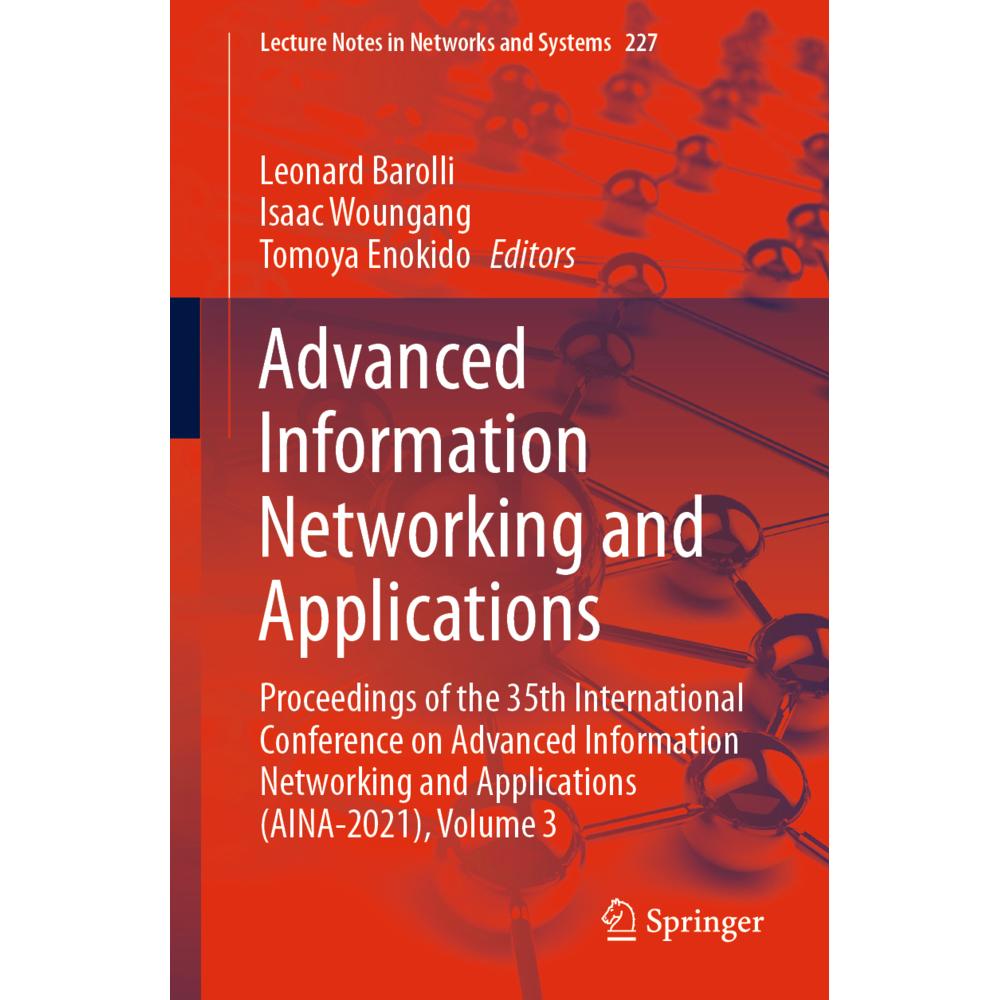 Advanced Information Networking and Applications, Fachbücher von Leonard Barolli, Isaac Woungang, Tomoya Enokido