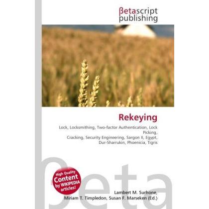 Rekeying, Fachbücher von Lambert M. Surhone, Miriam T. Timpledon, Susan F. Marseken