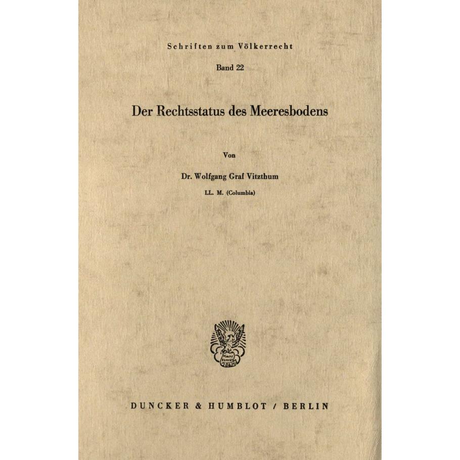 Der Rechtsstatus des Meeresbodens., Fachbücher von Wolfgang Graf Vitzthum