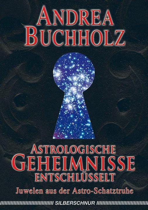 Produktbild Astrologische Geheimnisse entschlüsselt (Deutsch, Buchholz Andrea, 2006)