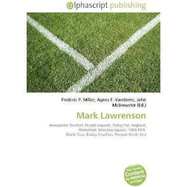 Mark Lawrenson, Ratgeber von Agnes F. Vandome, Frederic P. Miller, John McBrewster