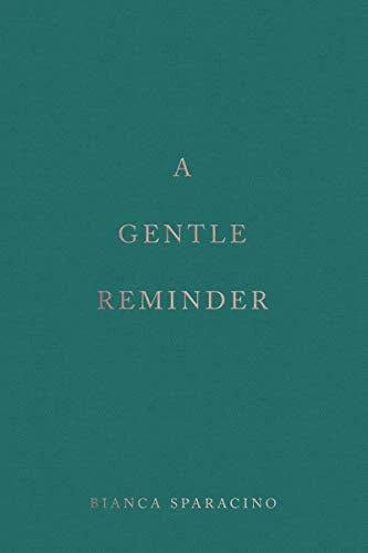 Produktbild A Gentle Reminder (Englisch, Bianca Sparacino, 2023)