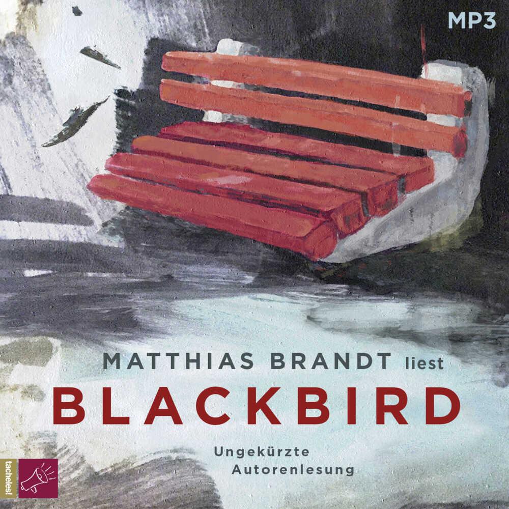 Blackbird, Hörbücher von Matthias Brandt