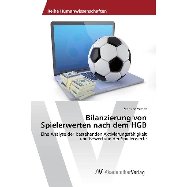 Bilanzierung von Spielerwerten nach dem HGB, Fachbücher von Mertkan Yilmaz