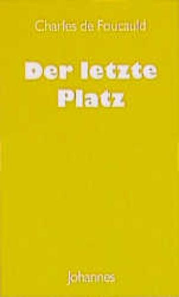 Produktbild Der letzte Platz (Deutsch, Charles de Foucauld, Martha Gisi, 2018)