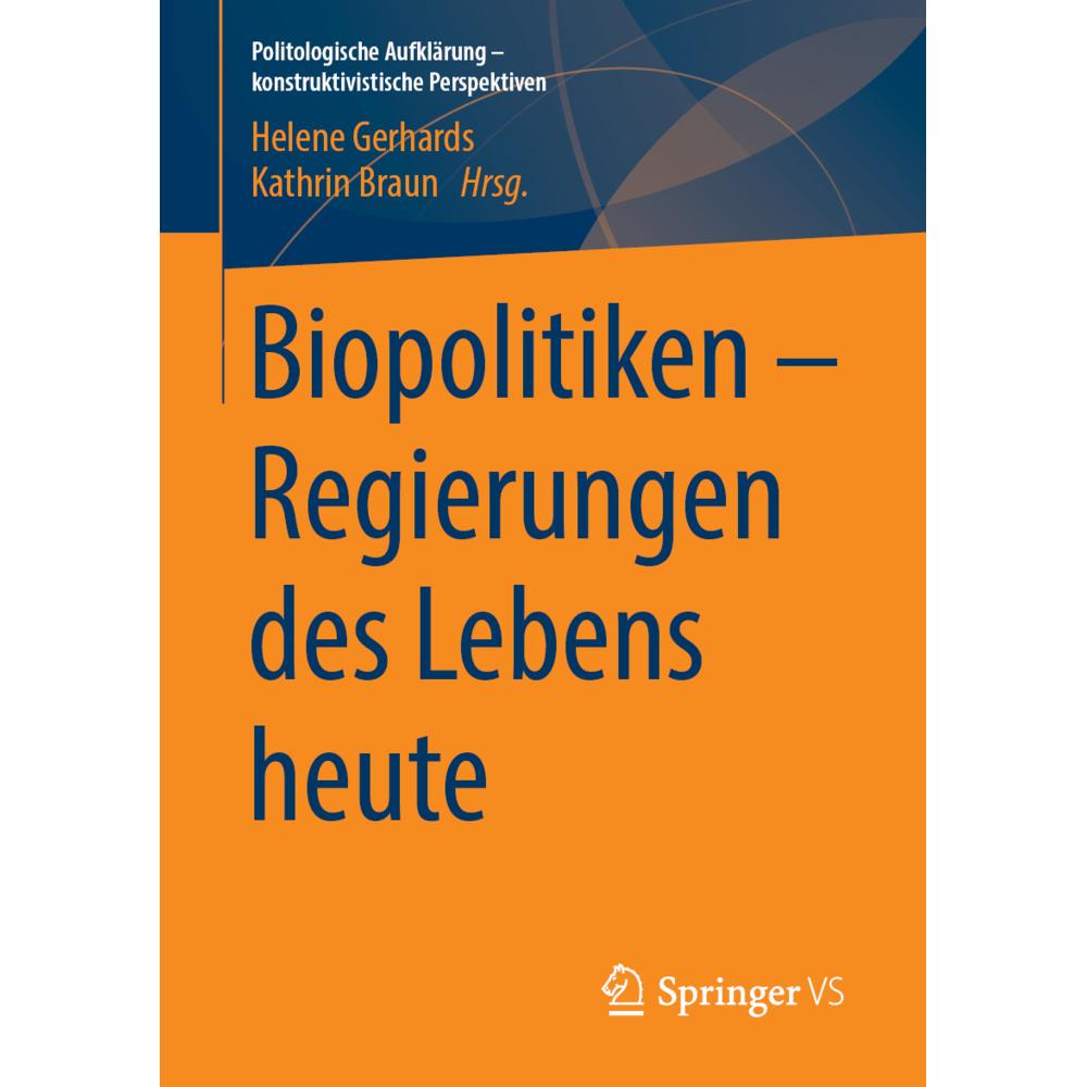 Biopolitiken, Fachbücher von Kathrin Braun, Helene Gerhards