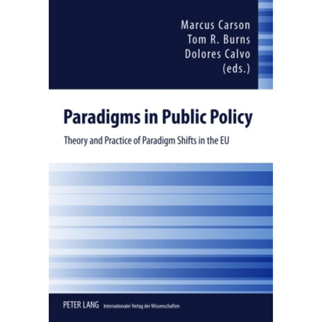 Paradigms in Public Policy, Fachbücher von Tom Burns, Dolores Calvo, Marcus Carson