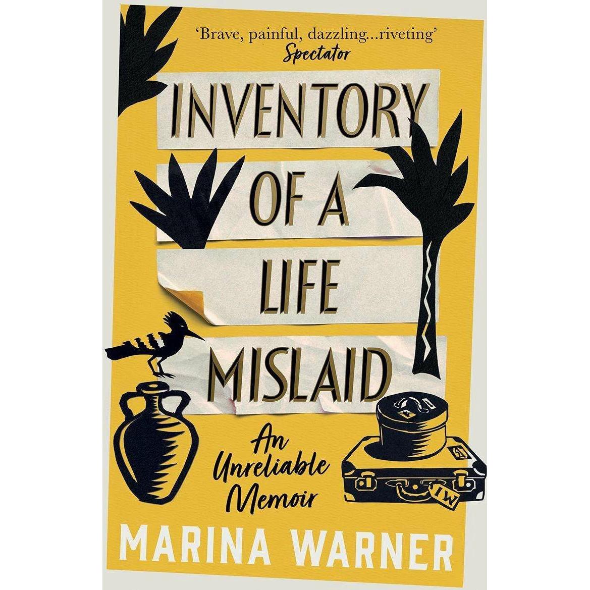 Warner:Inventory of a Life Mislaid, Belletristik von Marina Warner