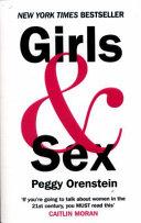 Produktbild Girls & Sex - Navigating the Compliated New Landscape (Englisch, Peggy Orenstein, 2016)
