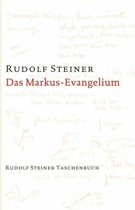 Produktbild Das Markus-Evangelium (Deutsch, Rudolf Steiner, 2014)