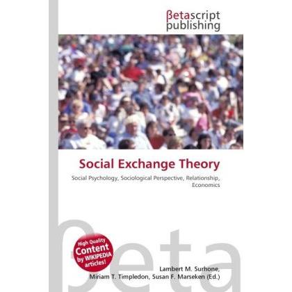 Social Exchange Theory, Fachbücher von Susan F. Marseken, Lambert M. Surhone, Miriam T. Timpledon