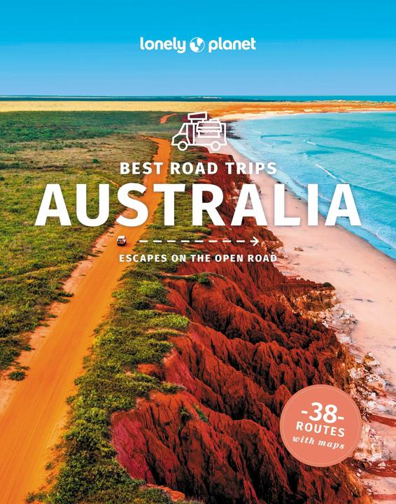 Produktbild Best Road Trips Australia (Englisch, Atkinson Brett, Bain Andrew, Bonetto Cristian, Collectif, Ham Anthony, Holden Trent, Isalska Anita, Kaminski Anna, Kate Morgan, Lonely Planet, Maxwell Virginia, McNaughtan Hugh, Paul Harding, Rawlings-Way Charles, Samantha Forge, Symington Andy, Tatyana Leonov, Waters Steve, 2024)