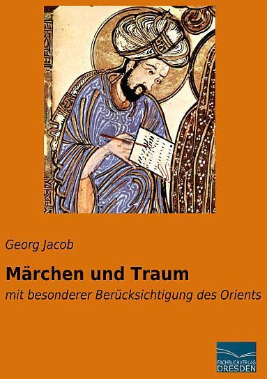 Produktbild Märchen und Traum (Georg Jacob, Deutsch)