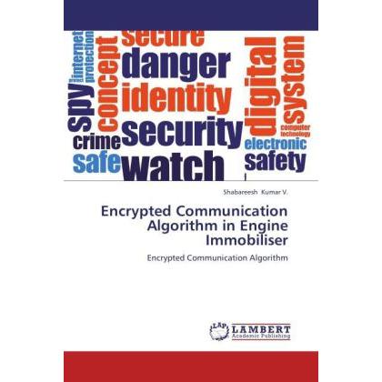 Encrypted Communication Algorithm in Engine Immobiliser, Fachbücher