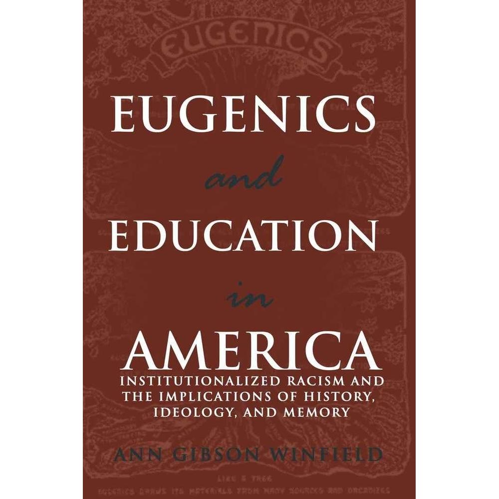 Eugenics and Education in America, Fachbücher von Ann Winfield