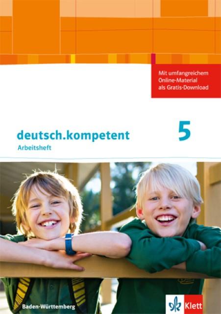 Produktbild deutsch.kompetent 1. Arbeitsheft mit Lösungen 5. Klasse. Ausgabe für Baden-Württemberg (Deutsch, Andreasua, Christel/Dutzi, Ellert, Melanie/Höffle, 2016)