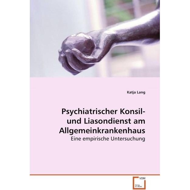 Psychiatrischer Konsil- und Liasondienst amAllgemeinkrankenhaus, Fachbücher