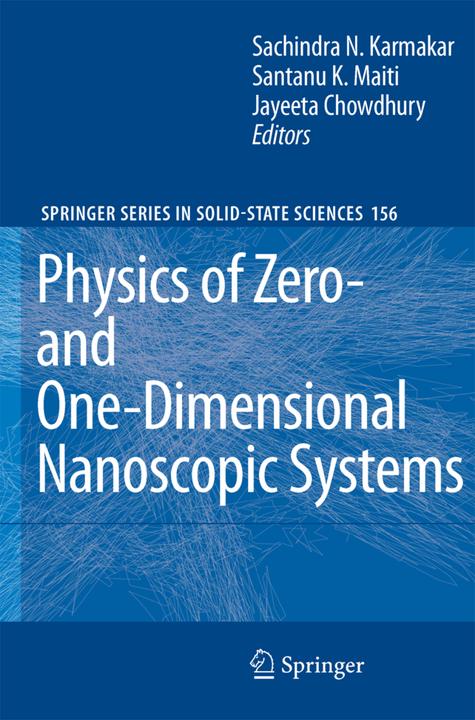 Physics of Zero- and One-Dimensional Nanoscopic Systems (Jayeeta Chowdhury, Sachindra Karmakar, Santanu Maiti, 2010)