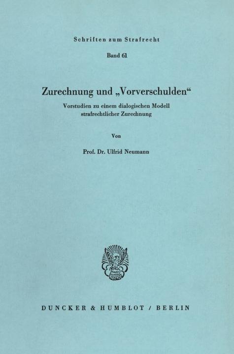 Produktbild Zurechnung und ' Vorverschulden' (Deutsch, Ulfrid Neumann, 1985)