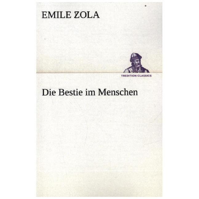 Thumbnail - Die Bestie im Menschen, Belletristik von Émile Zola