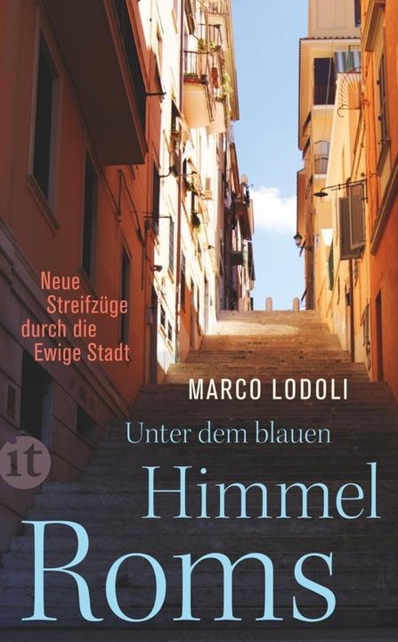 Produktbild Unter dem blauen Himmel Roms (Deutsch, Marco Lodoli, 2016)