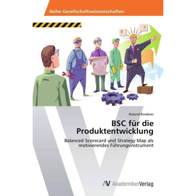 BSC für die Produktentwicklung, Fachbücher von Roland Rinderer