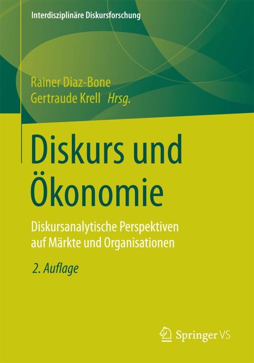 Produktbild Diskurs und Ökonomie (Deutsch, Gertraude Krell, Rainer Diaz-Bone, 2015)