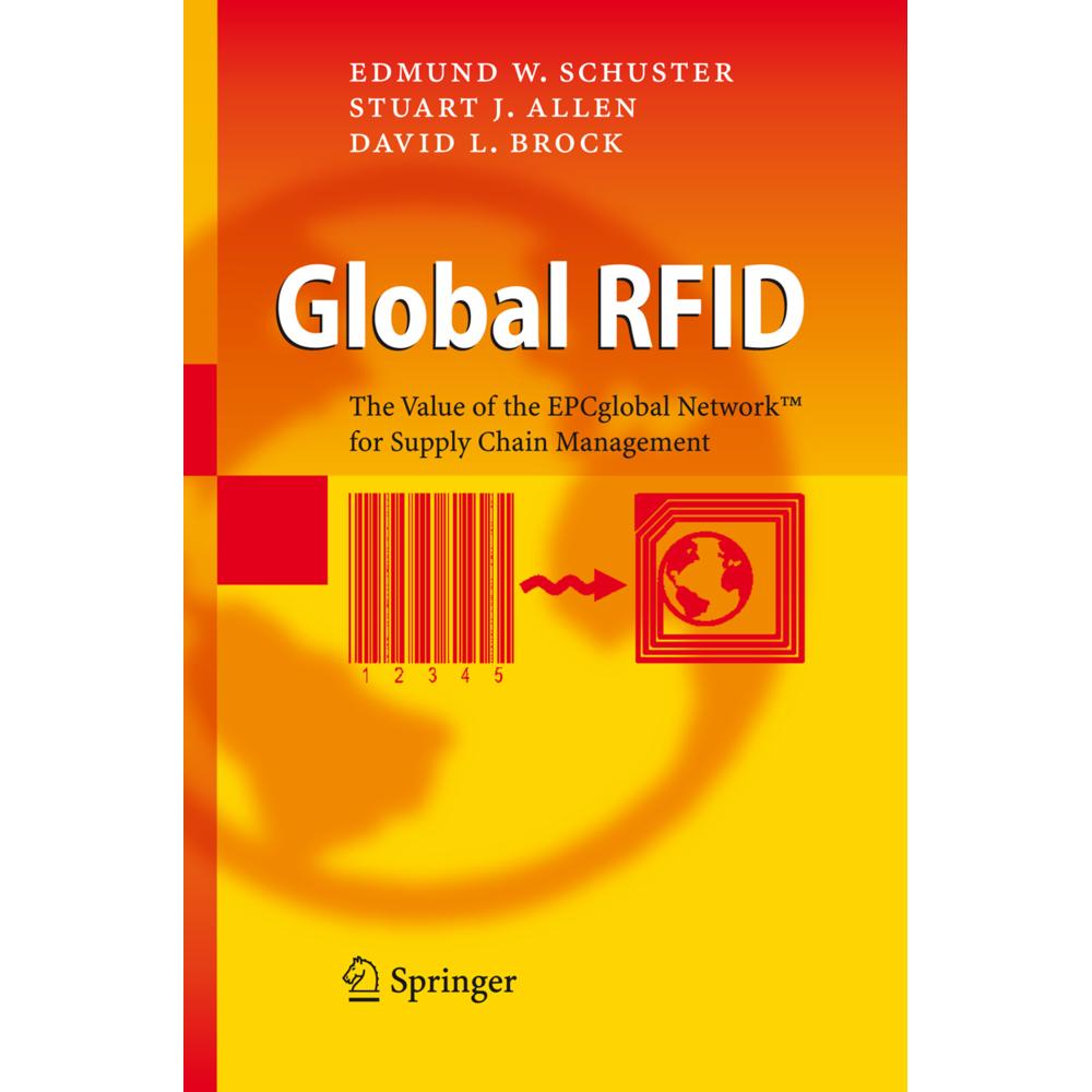 Global RFID, Fachbücher von Stuart J. Allen, Edmund W. Schuster, David L. Brock