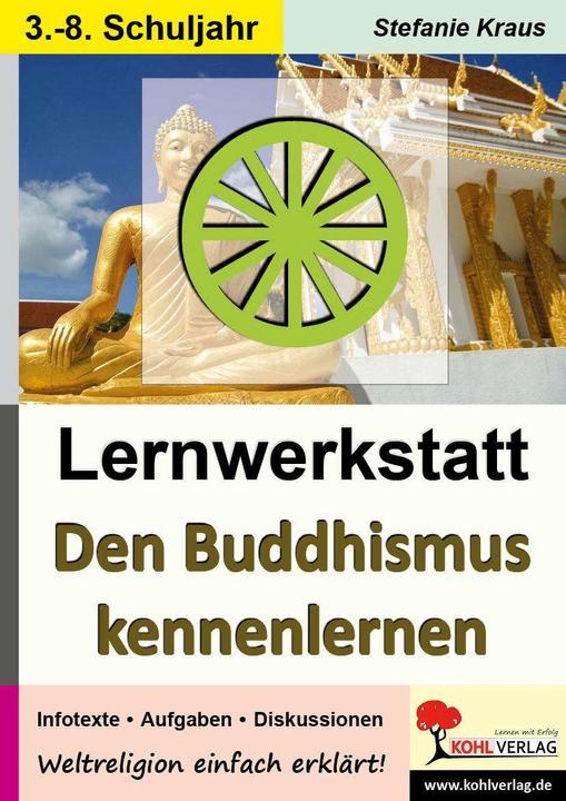 Produktbild Lernwerkstatt Den Buddhismus kennen lernen (Deutsch, Stefanie Kraus, 2013)