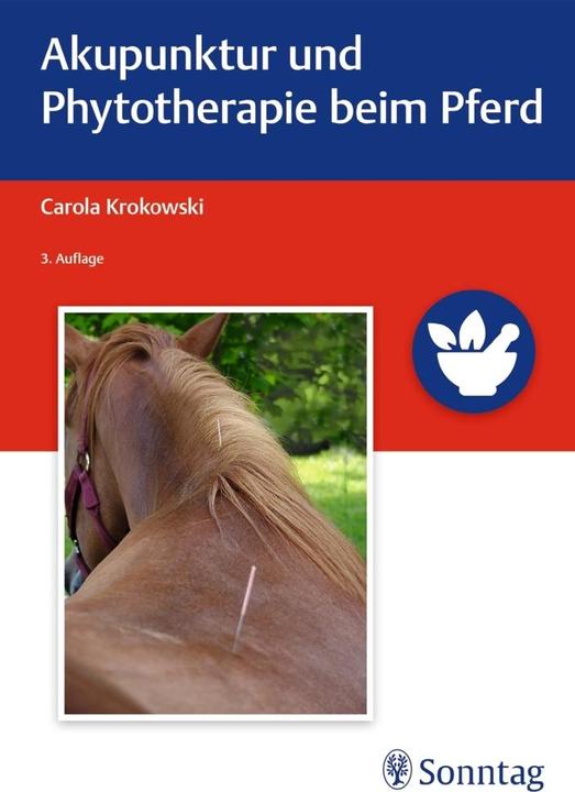 Image du produit Akupunktur und Phytotherapie beim Pferd (Allemand, Carola Krokowski, 2017)