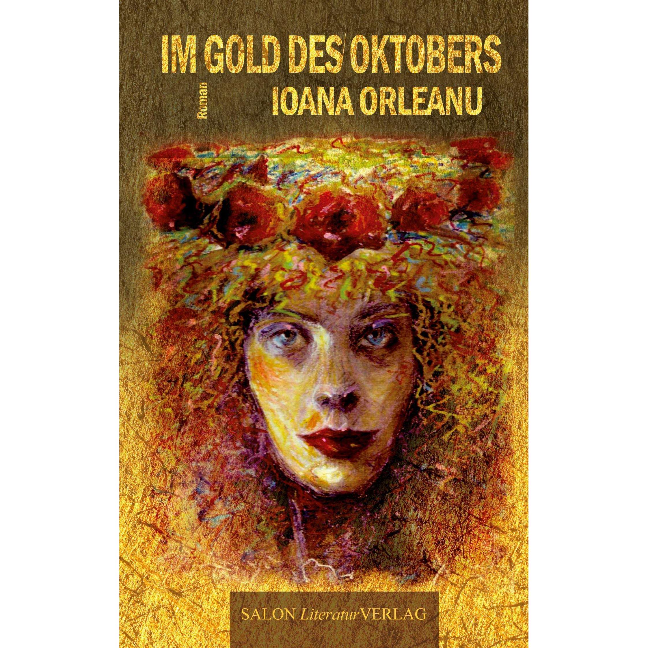 Orleanu:Im Gold des Oktobers, Belletristik von Ioana Orleanu