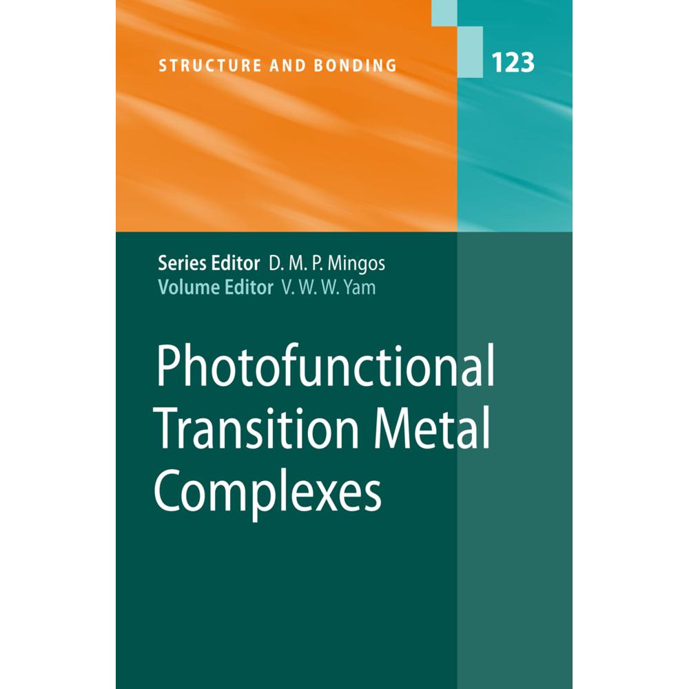 Photofunctional Transition Metal Complexes, Fachbücher von Vivian W. W. Yam