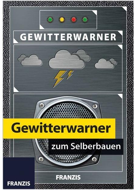 Productafbeelding Franzis Doe-het-zelf onweer alarm