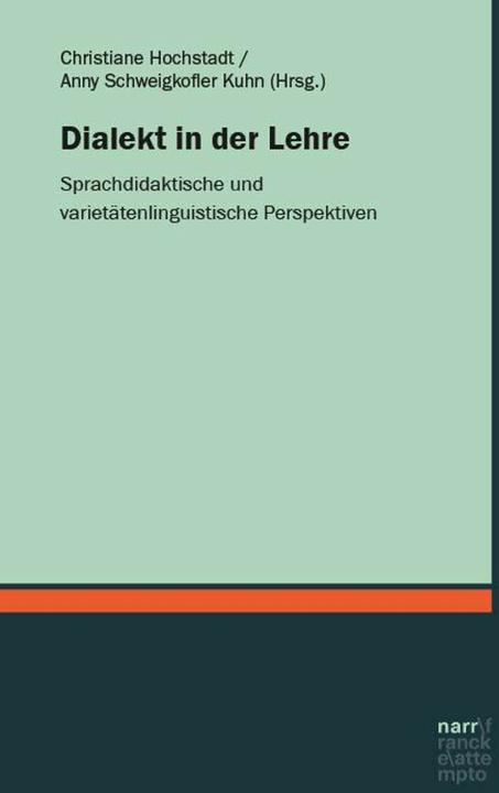 Dialekt in der Lehre (Deutsch, Anny Schweigkofler Kuhn, Christiane Hochstadt, 2025)