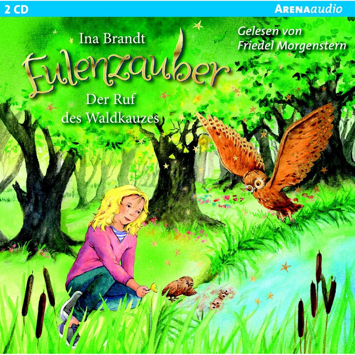 Thumbnail - Eulenzauber (11). Der Ruf des Waldkauzes, Kinderbücher von Ina Brandt
