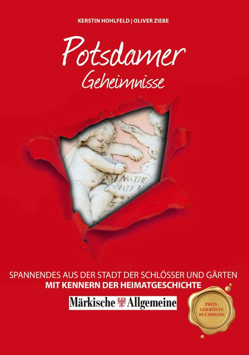 Produktbild Potsdamer Geheimnisse (Deutsch, Kerstin Hohlfeld, Oliver Ziebe, 2021)
