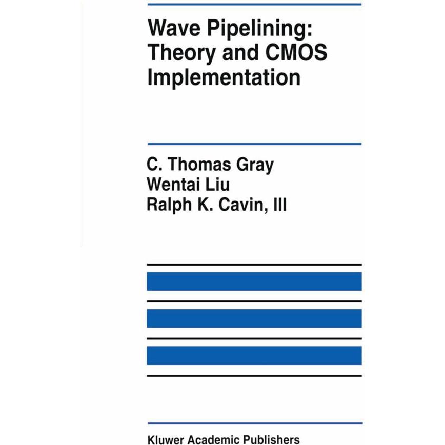 Wave Pipelining: Theory and CMOS Implementation, Fachbücher