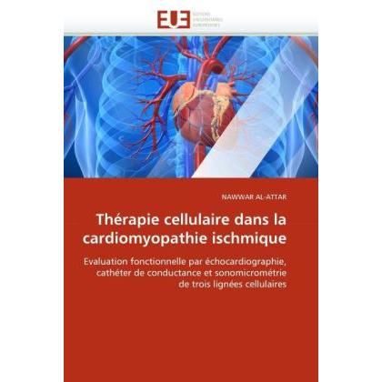 Thérapie cellulaire dans la cardiomyopathie ischmique, Fachbücher von Nawwar Al-Attar