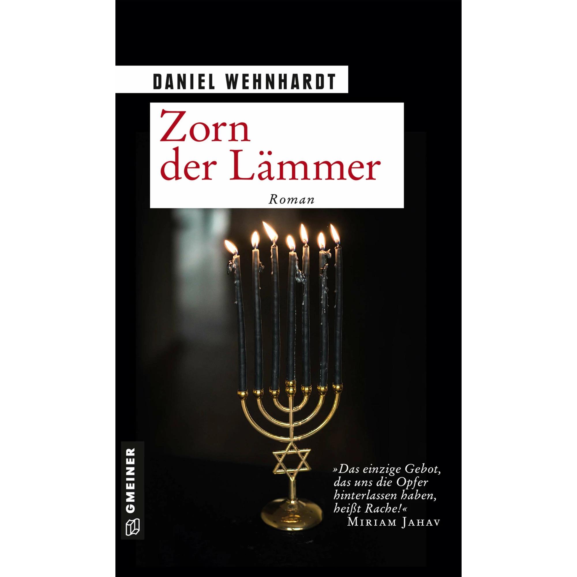 Wehnhardt:Zorn der Lämmer, Belletristik von Daniel Wehnhardt