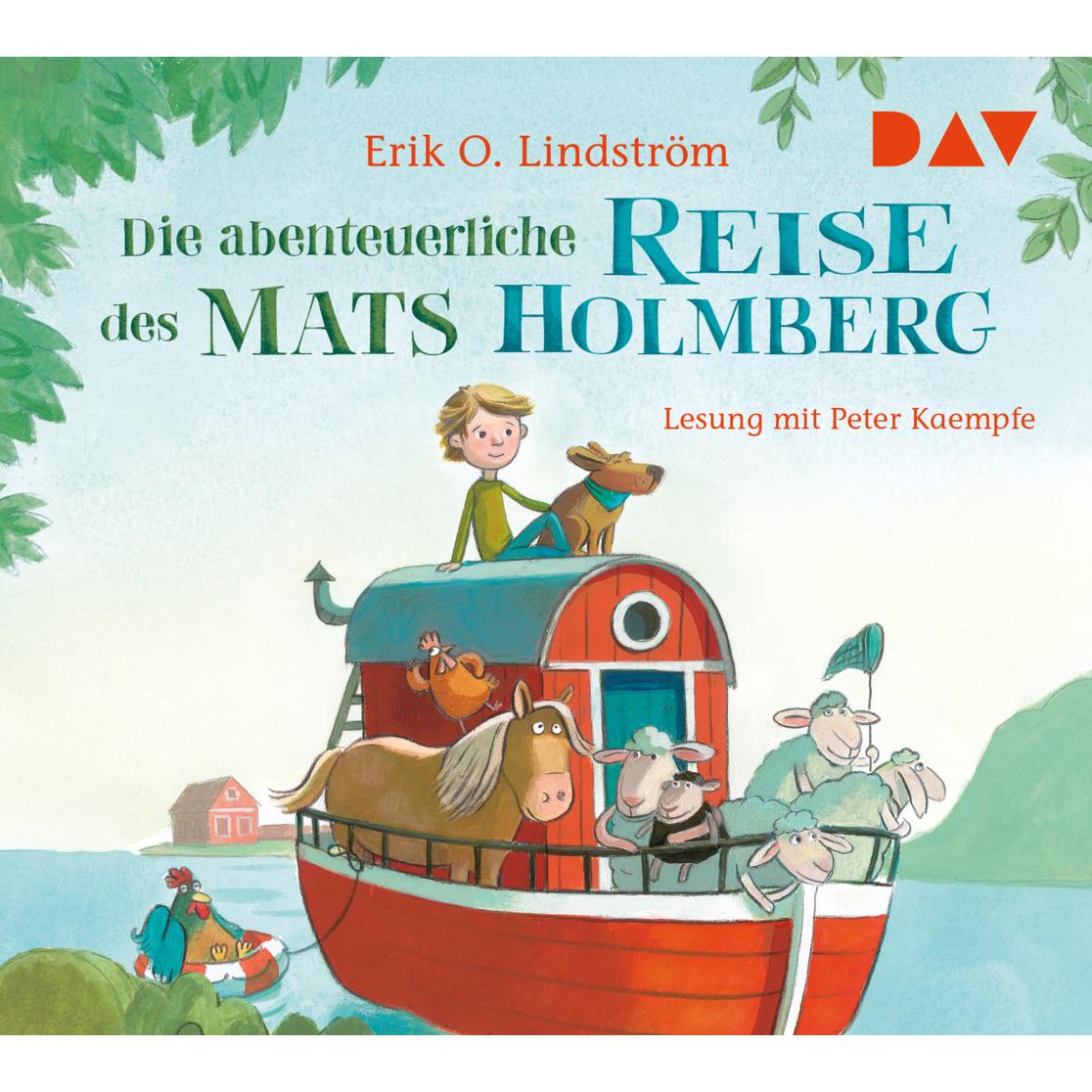 Die abenteuerliche Reise des Mats Holmberg, Hörbücher von Erik Ole Lindström